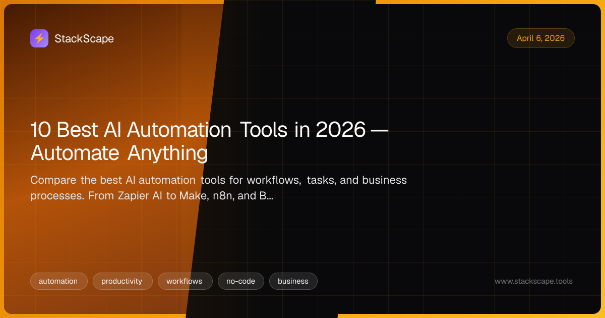 10 Best AI Automation Tools in 2026 — Automate Anything | StackScape